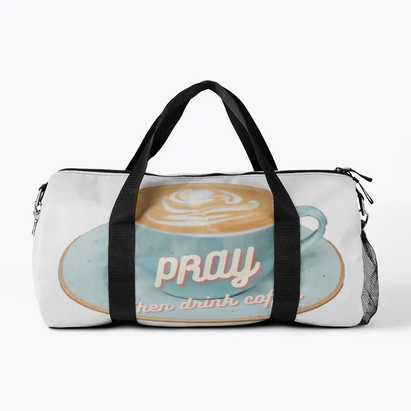 Pray then drink Coffee Collection